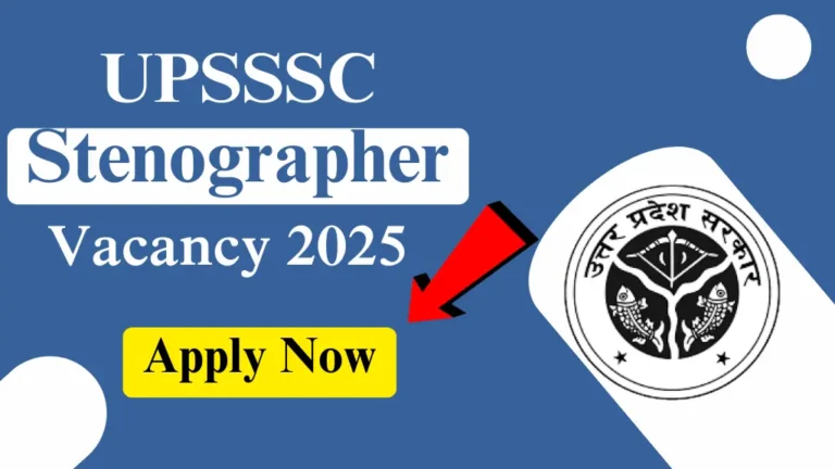 Stenographer Vacancy 2025: 12वी पास ऑनलाइन आवेदन करें, कुल 661 पदों पर वैकेंसी, सैलरी ₹29200 महीना से शुरू