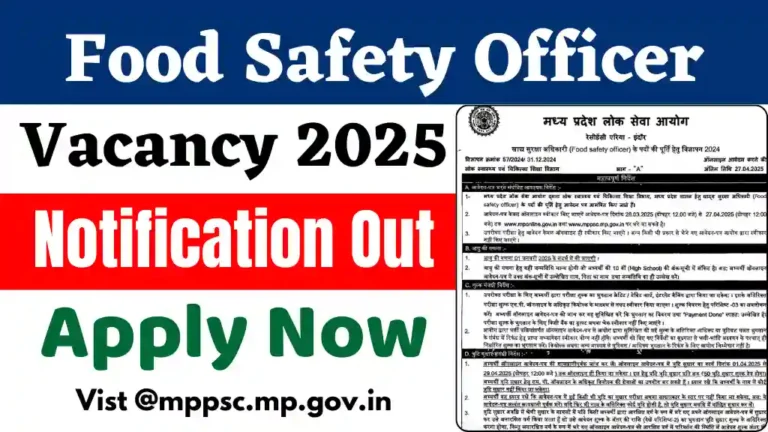 Food Safety Officer Vacancy 2025: खाद्य सुरक्षा अधिकारी पद के लिए बंपर भर्ती का नोटिफिकेशन जारी, आवेदन करें