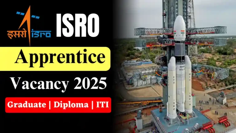 ISRO Apprentice Vacancy 2025: इसरो में फ्री अपरेंटिस ट्रेनिंग का मौका, जल्द आवेदन करें, सैलरी यहाँ देखें